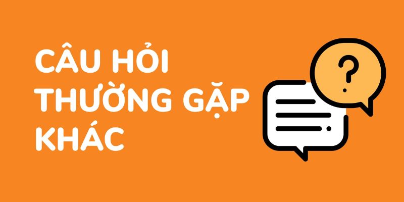 Câu hỏi thường gặp 7m